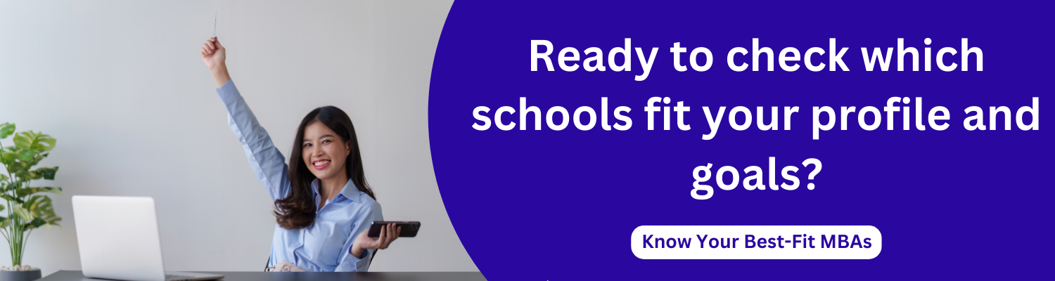 Ready to check which schools fit your profile and goals?