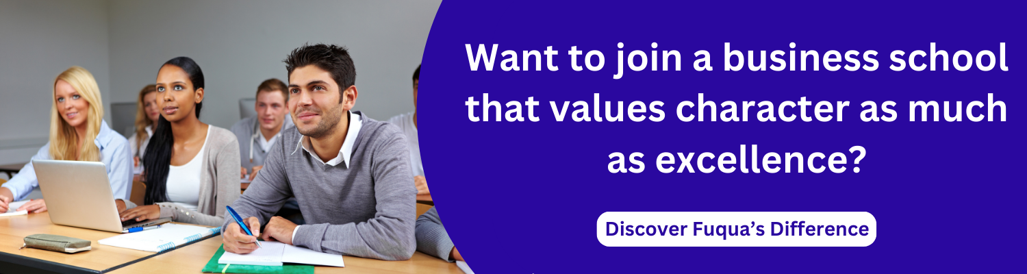 Want to join a business school that values character as much as excellence?