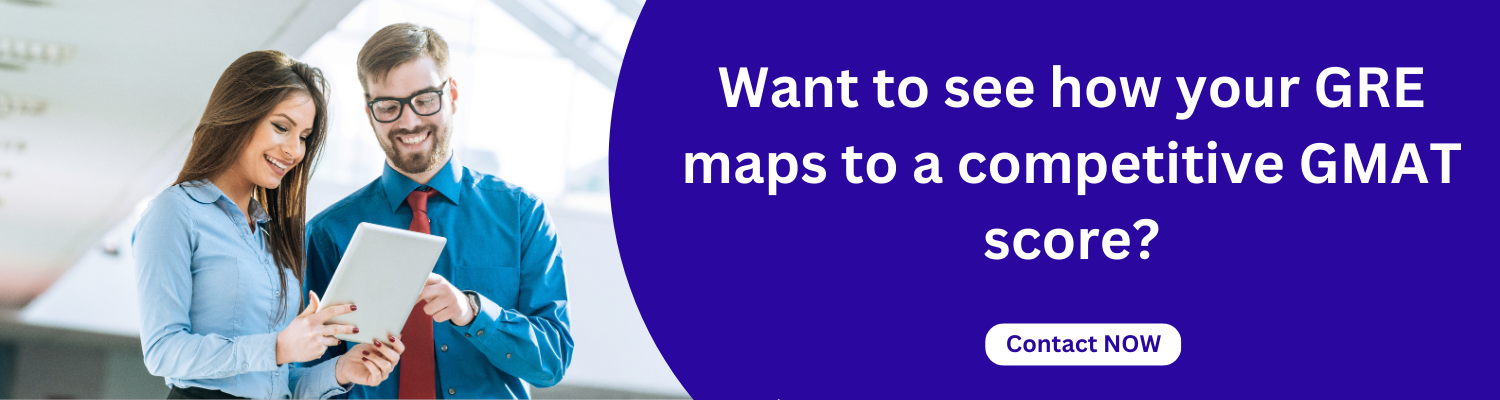 Want to see how your GRE maps to a competitive GMAT score?