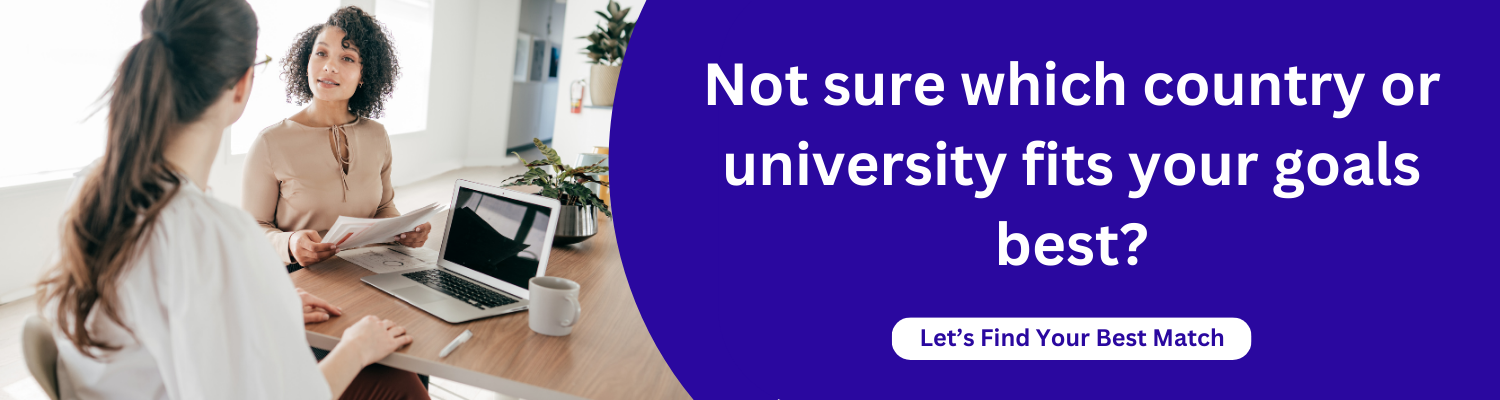 Not sure which country or university fits your goals best?