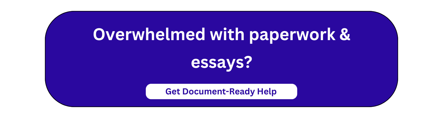 Overwhelmed with paperwork & essays?