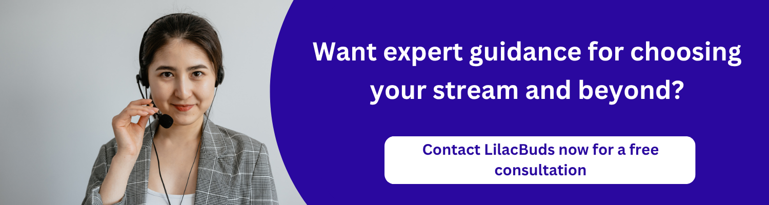 Want expert guidance for choosing your stream and beyond?