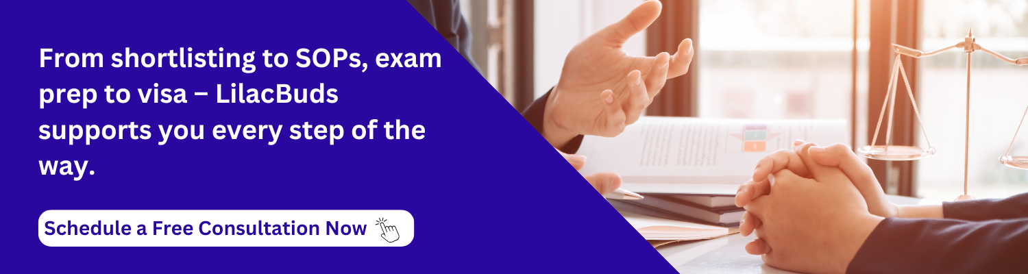 From shortlisting to SOPs, exam prep to visa – LilacBuds supports you every step of the way.