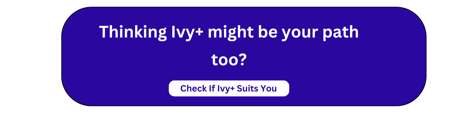 Thinking Ivy+ might be your path too?