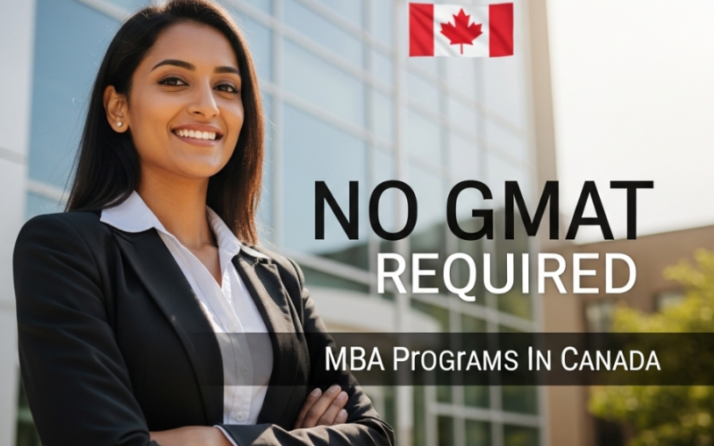 MBA in Canada Without GMAT: Top Universities, Eligibility, and Acceptance Rates