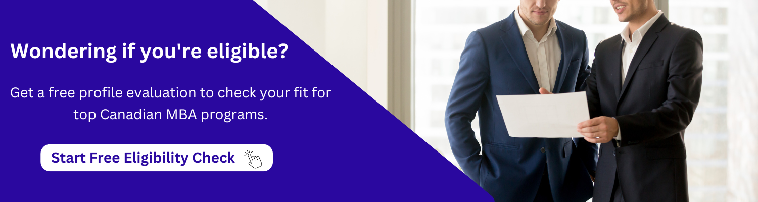 Get a free profile evaluation to check your fit for top Canadian MBA programs.