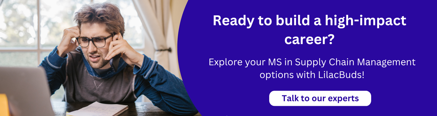 Explore your MS in Supply Chain Management options with LilacBuds!