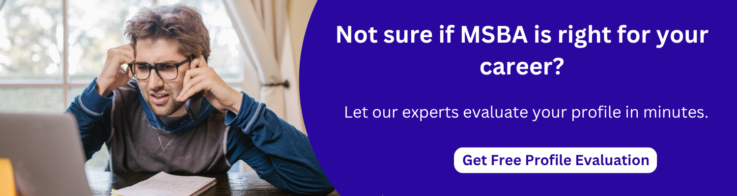 Not sure if MSBA is right for your career?
