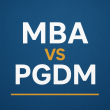 MBA vs PGDM