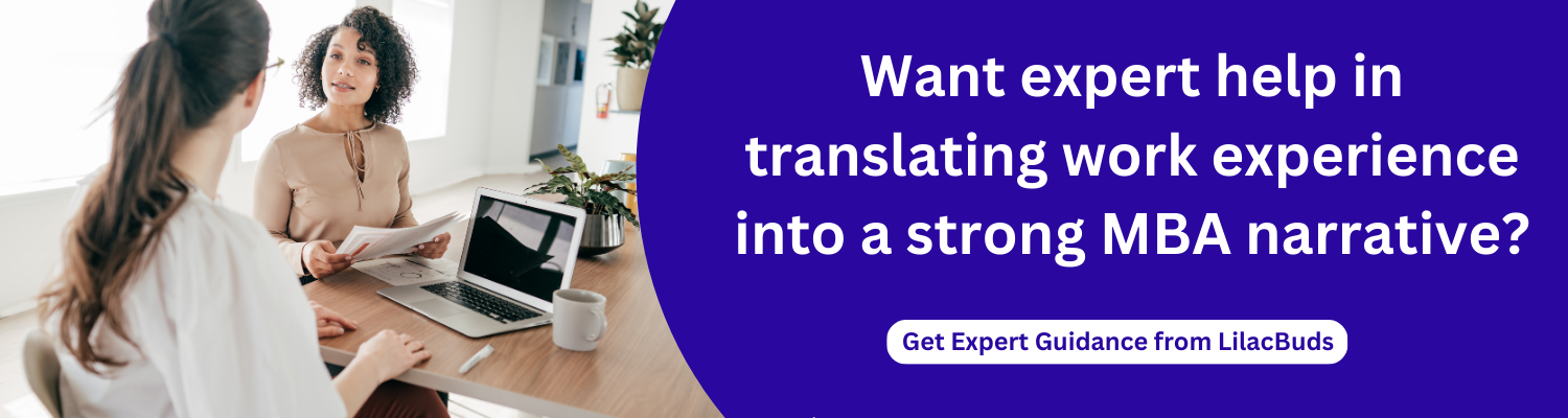 Want expert help in translating work experience into a strong MBA narrative?