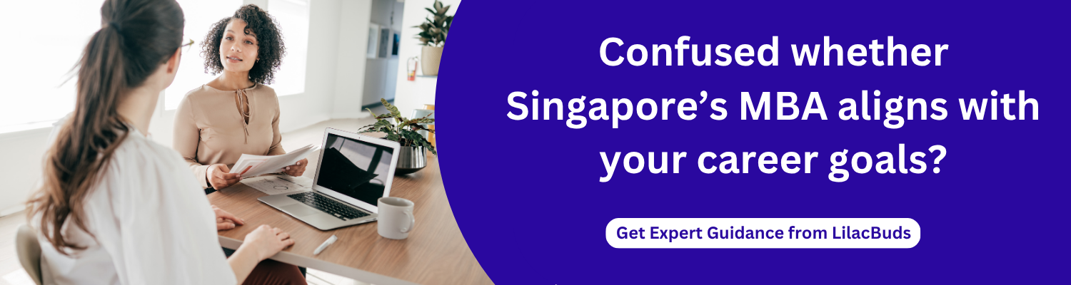 Confused whether Singapore’s MBA aligns with your career goals?